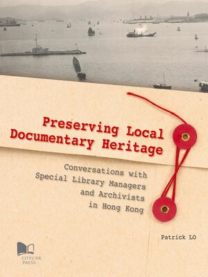 cover image of Preserving Local Documentary Heritage